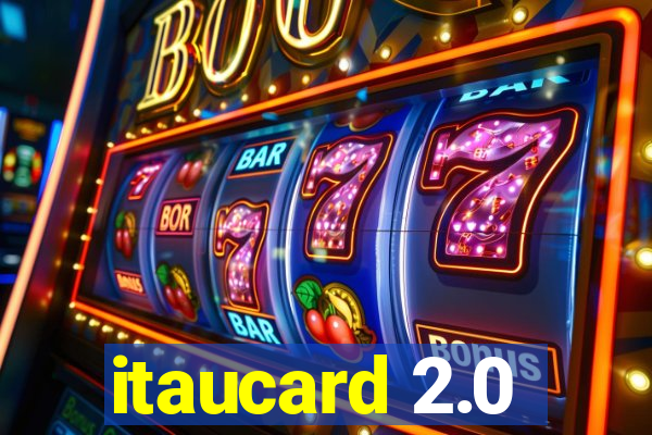 itaucard 2.0